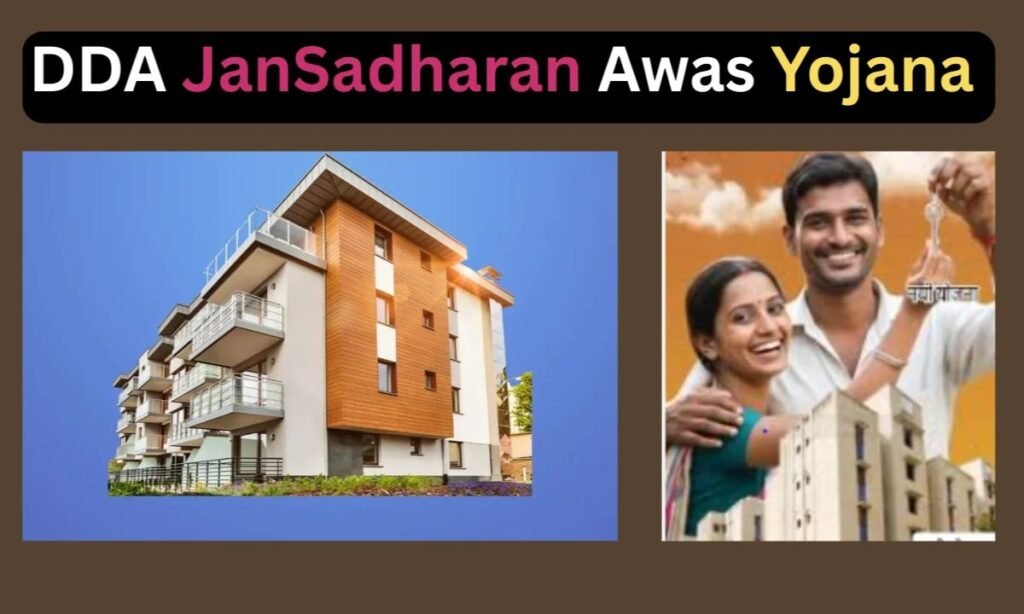 DDA Jan Sadharan Awaas Yojana