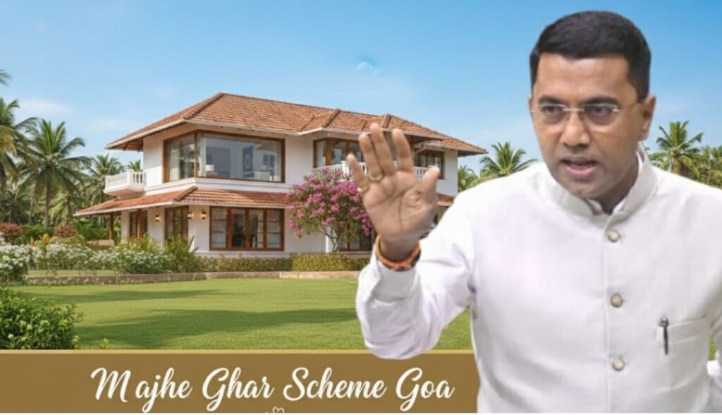 Majhe Ghar Scheme Goa